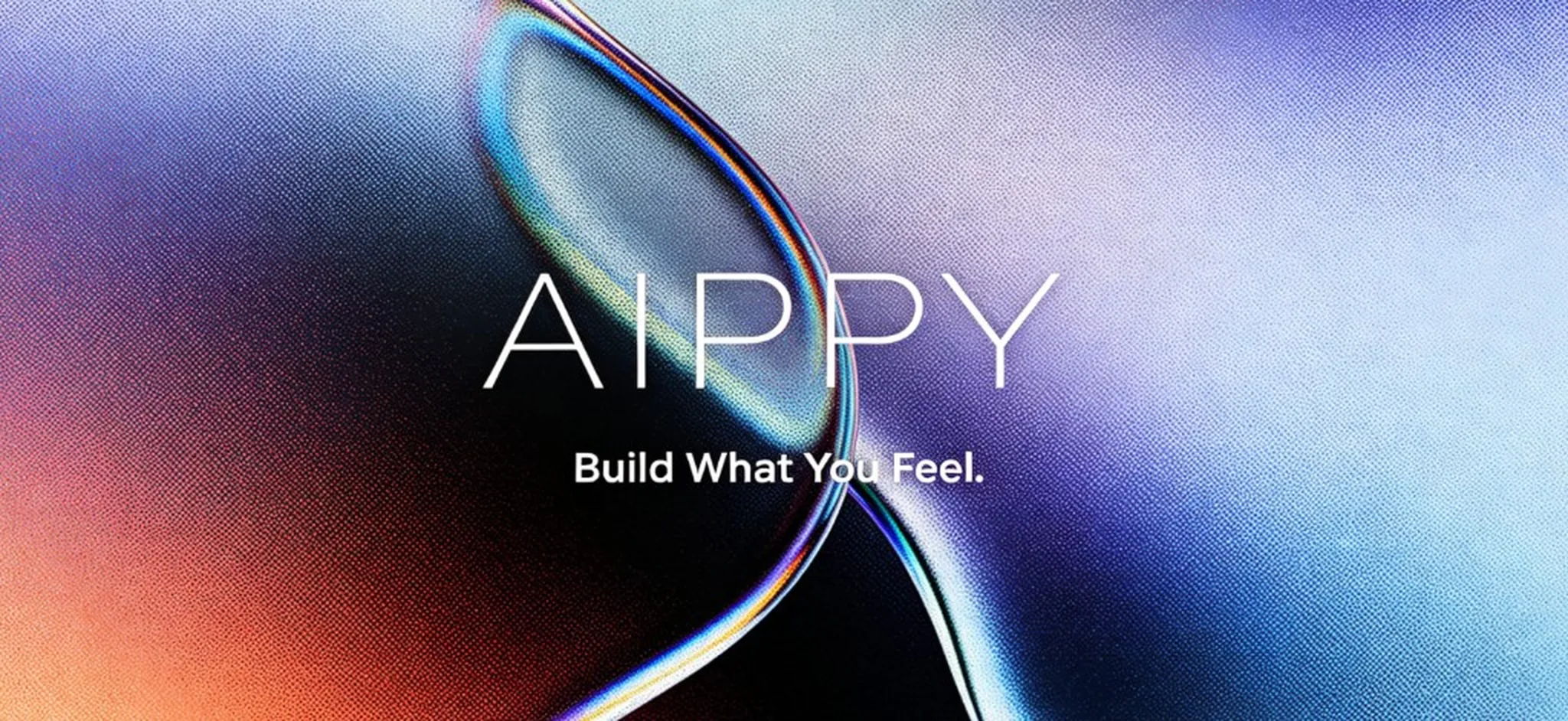 AIPPY logo with Build What You Feel tagline on a colorful glass field